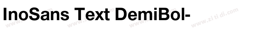 InoSans Text DemiBol字体转换 InoSans Text DemiBol字体转换